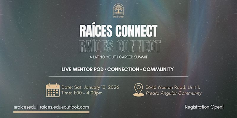 Raíces Connect - A Latino Youth Career Summit