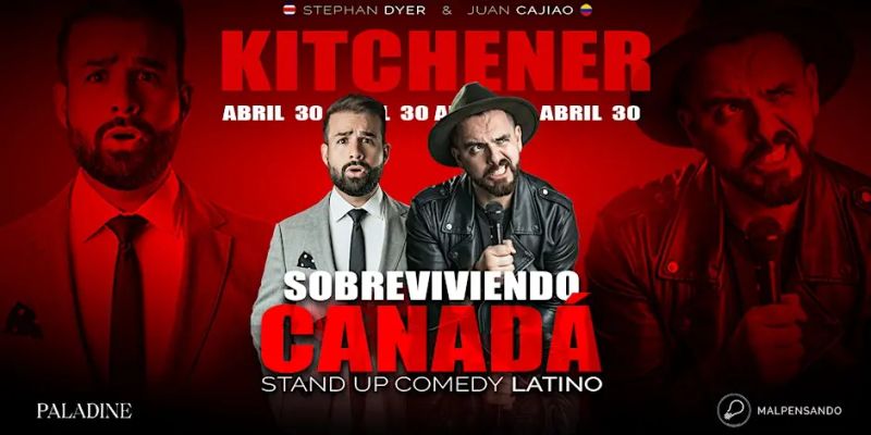 Sobreviviendo Canadá - Comedia en Español - Kitchener